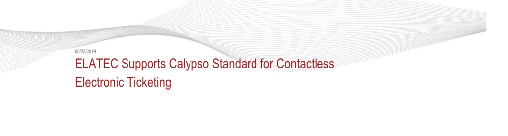Elastec: Why we support the Calypso Standard for Contactless Electronic Ticketing