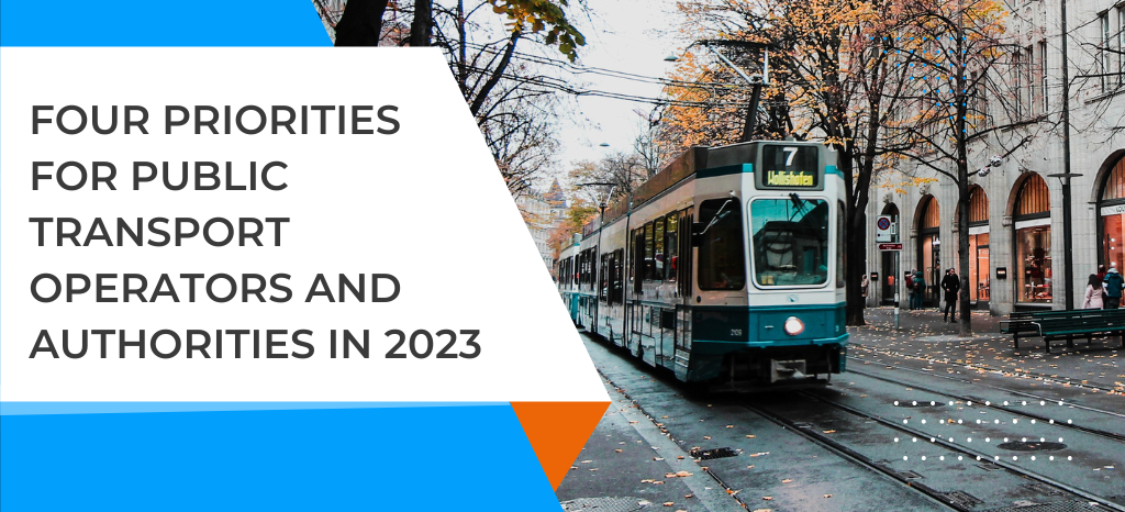 Four priorities for public transport operators and authorities in 2023