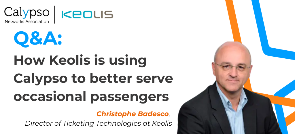 How Keolis is using Calypso to Better Serve Occasional Passengers