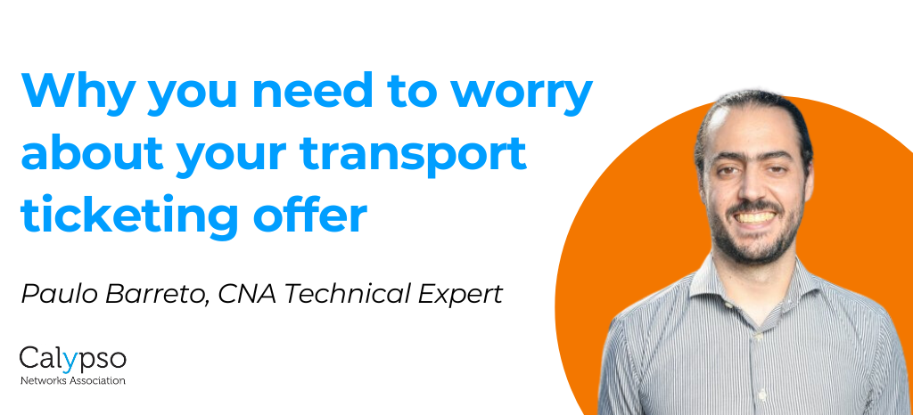 Why you need to worry about your transport ticketing offer
