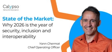 State of the Market: Why 2026 is the year of security, inclusion and interoperability